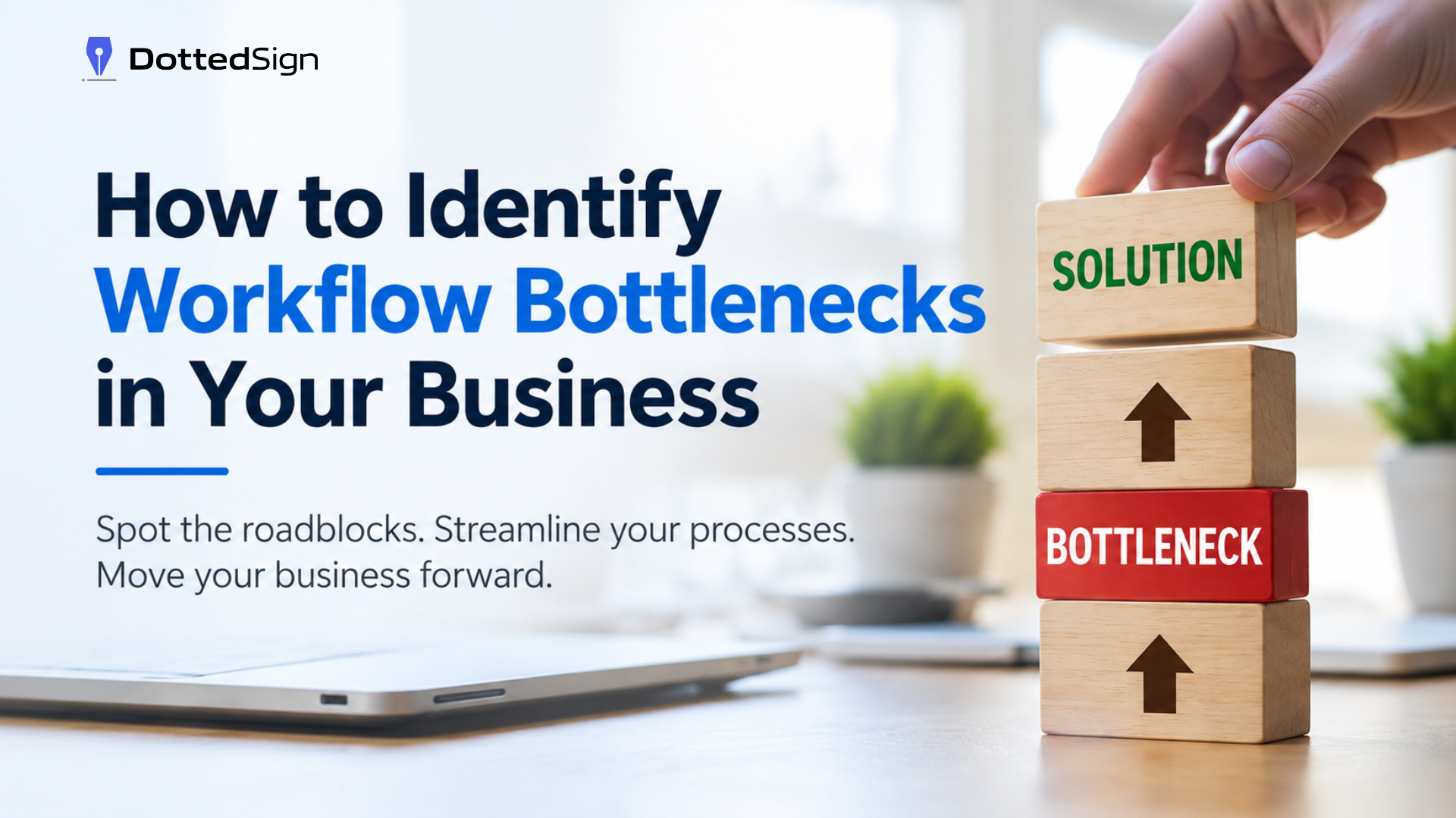 Identify Workflow Bottlenecks in Your Business